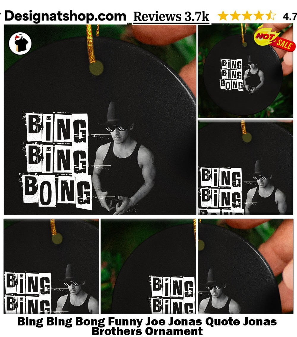 Bing Bing Bong Funny Joe Jonas Quote Jonas Brothers shirt
