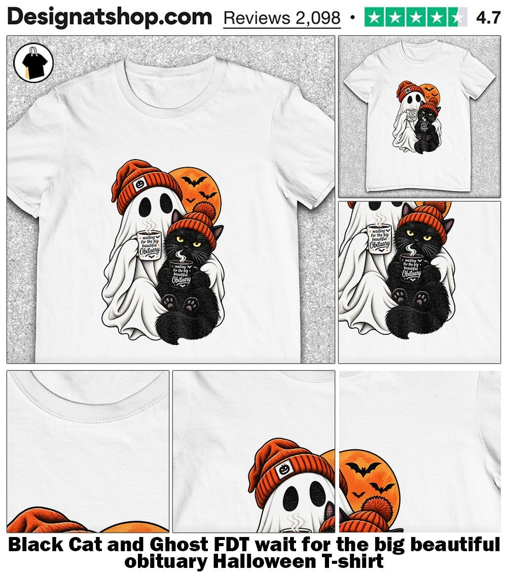 Black Cat and Ghost FDT wait for the big beautiful obituary Halloween shirt