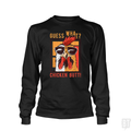 Guess What Chicken Butt Long Sleeve