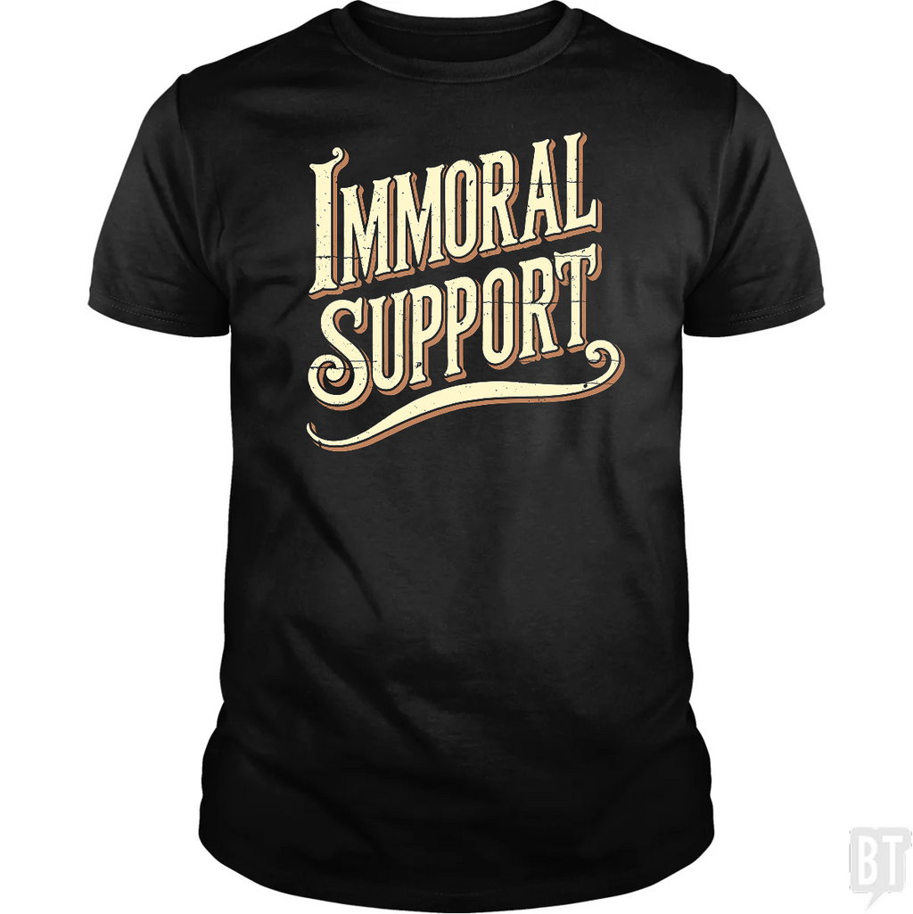 Immoral Support