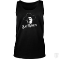 Say When Tombstone Colors Tank Top