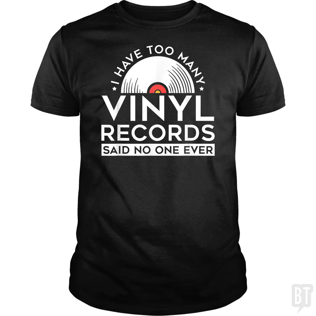 I Have Too Many Vinyl Records
