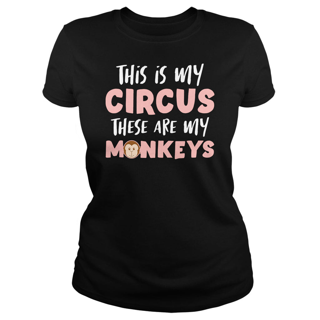 This Is My Circus My Monkeys