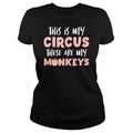 This Is My Circus My Monkeys