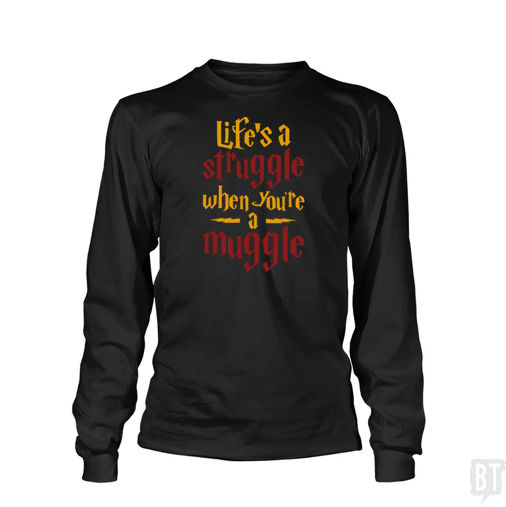 Muggle Struggle Long Sleeve