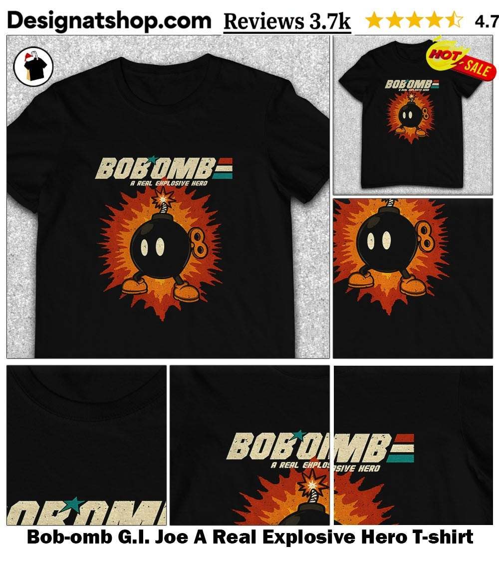 Bob-omb G.I. Joe A Real Explosive Hero shirt