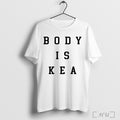 Body Is Kea T Shirt