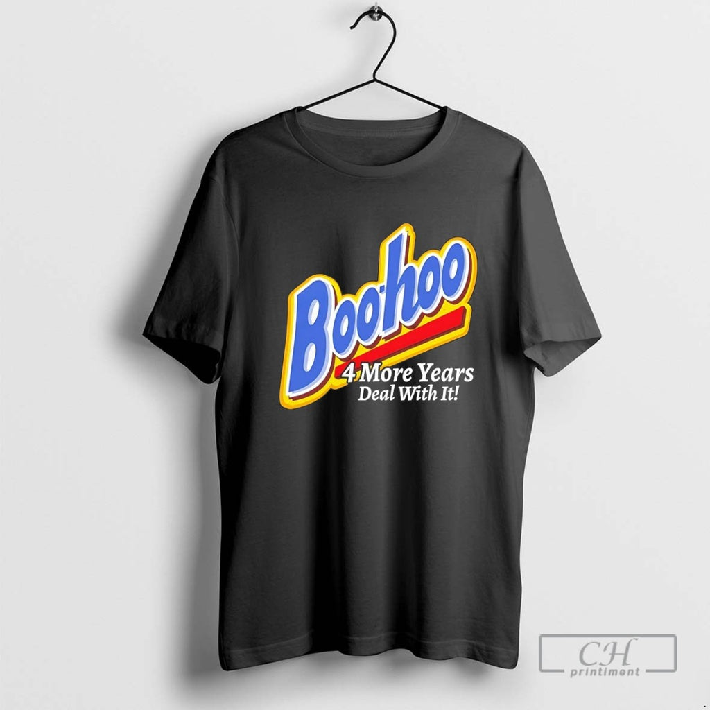 Boohoo For More Years Deal With It