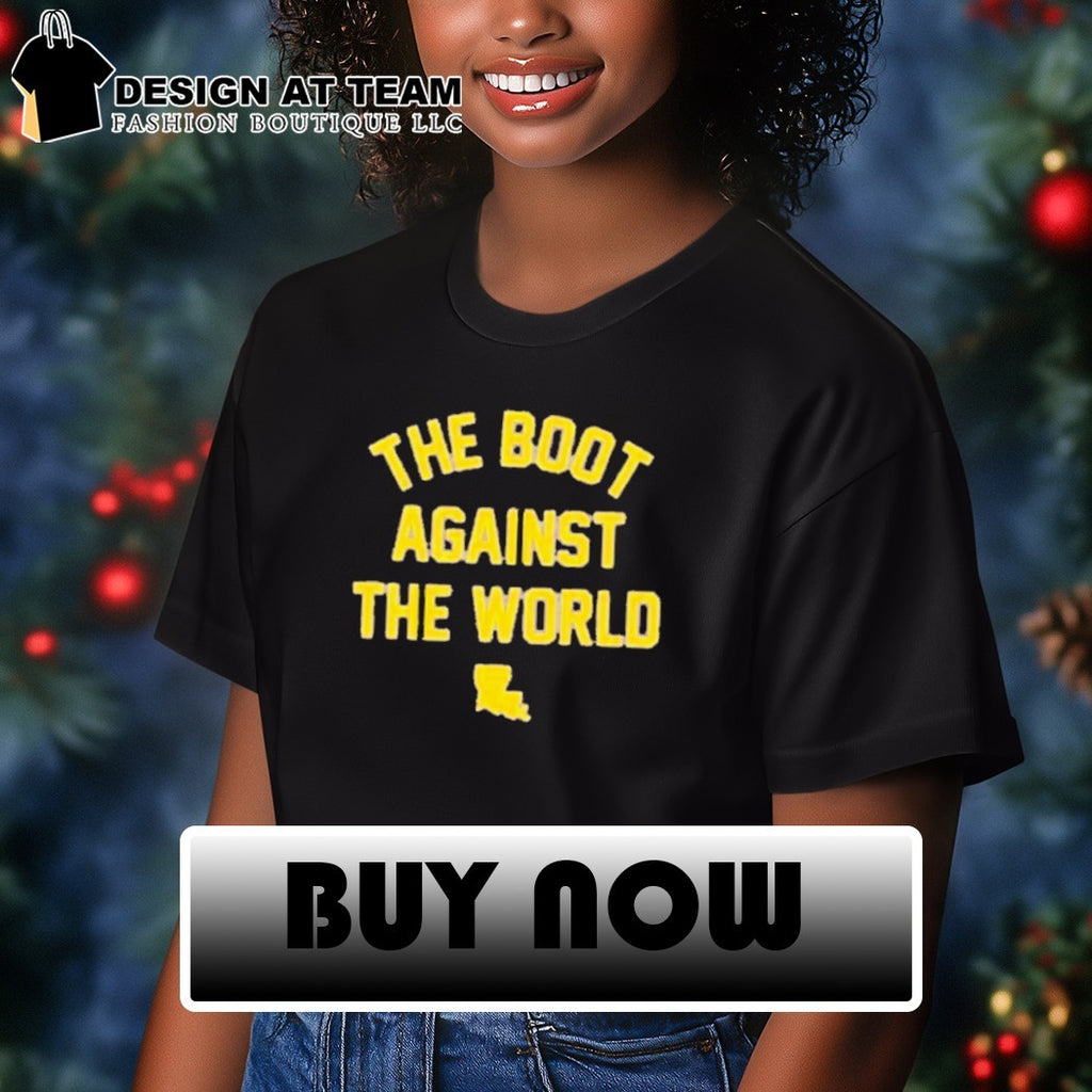 Boot vs World the boot against the world shirt