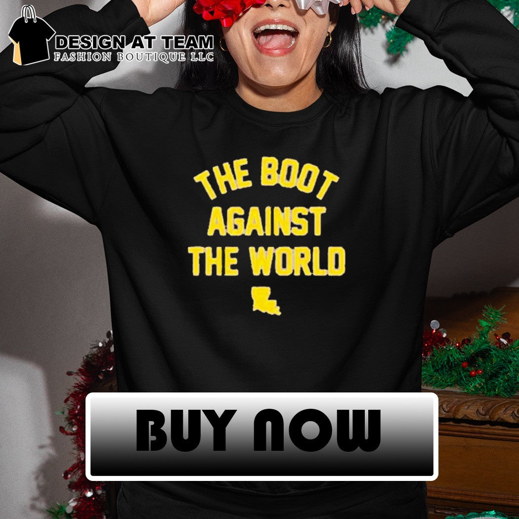 Boot vs World the boot against the world shirt