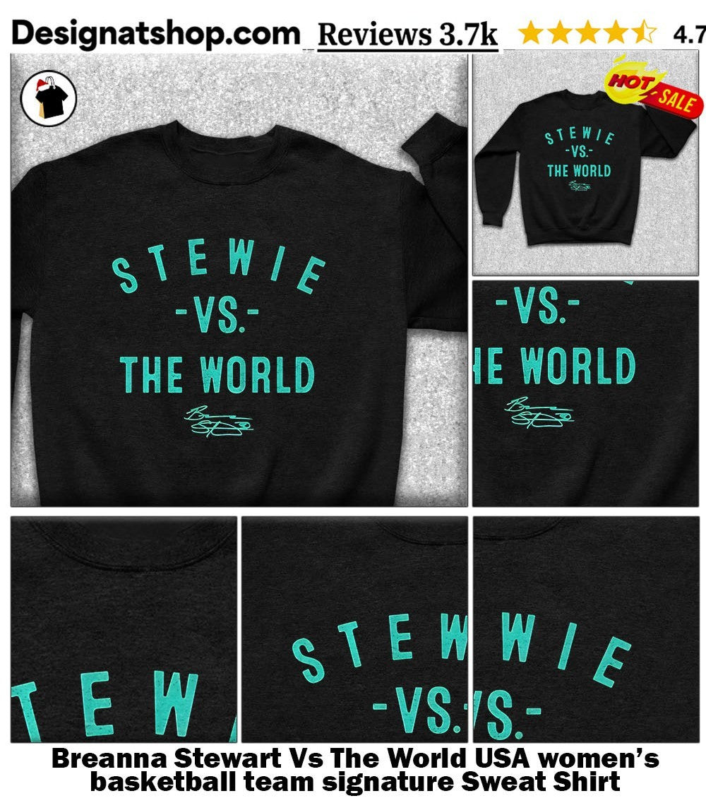 Breanna Stewart Vs The World USA women’s basketball team signature shirt