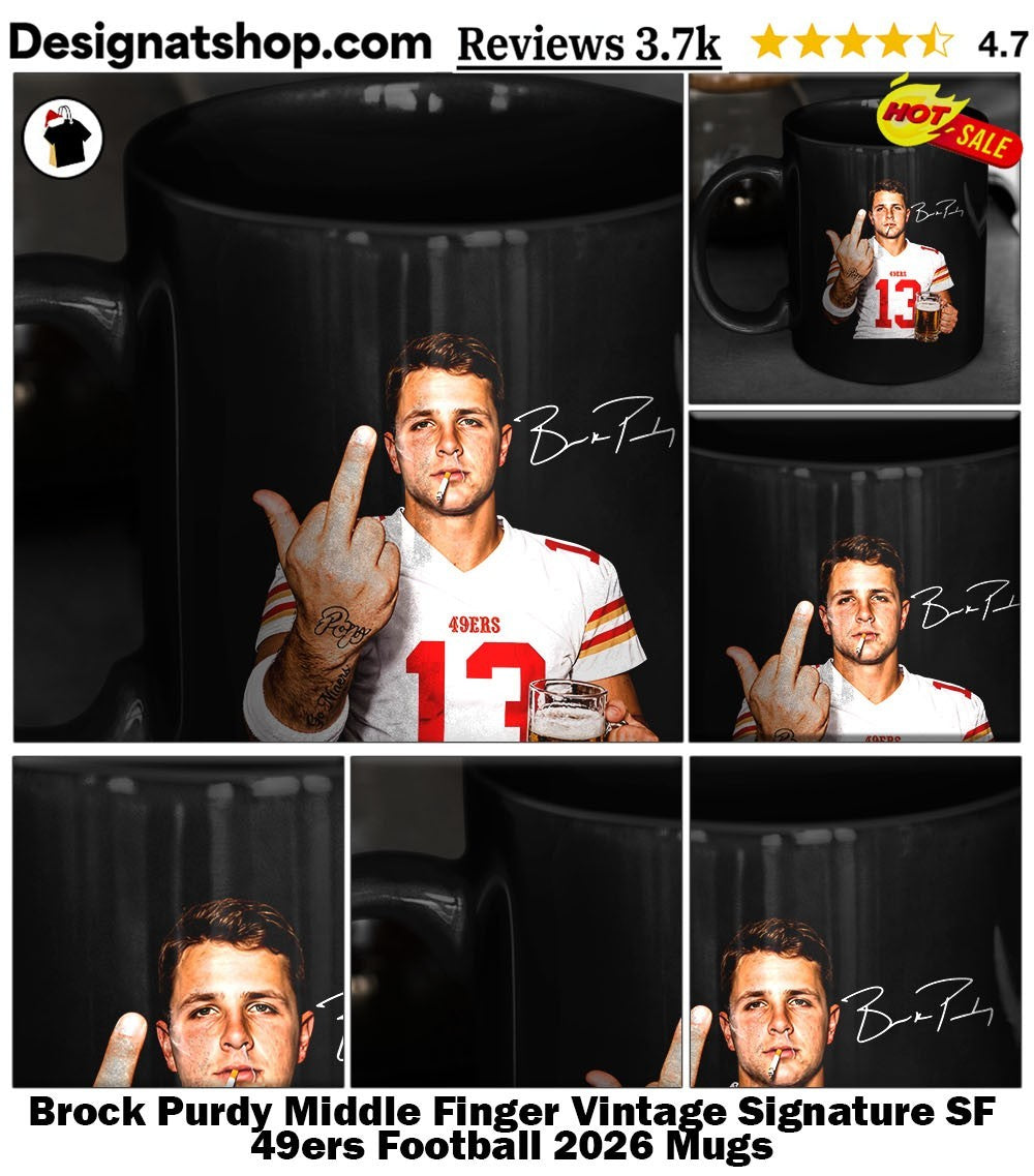 Brock Purdy Middle Finger Vintage Signature SF 49ers Football 2026 shirt