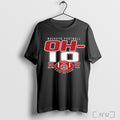 Buckeyes Football Oh I O Osu 14 7 Texas T Shirt