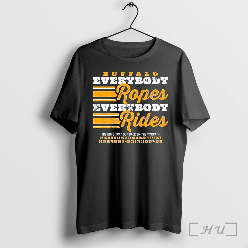 Buffalo Hockey Everybody Ropes Everybody Rides Tshirts Sweater Hoodie Jpg