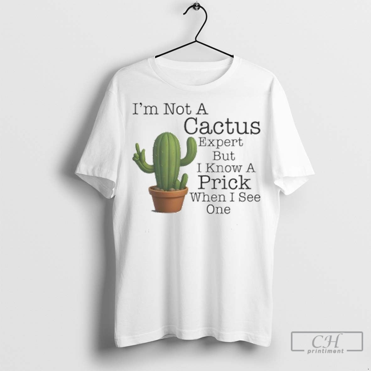 Cactus Im Not A Cactus Expert But I Know A Prick When I See One