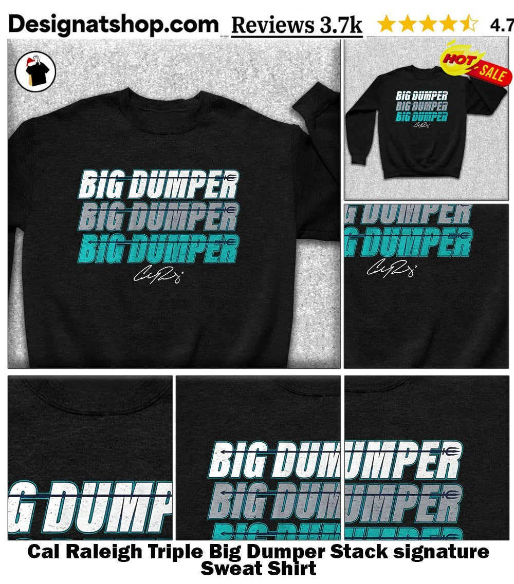 Cal Raleigh Triple Big Dumper Stack signature shirt