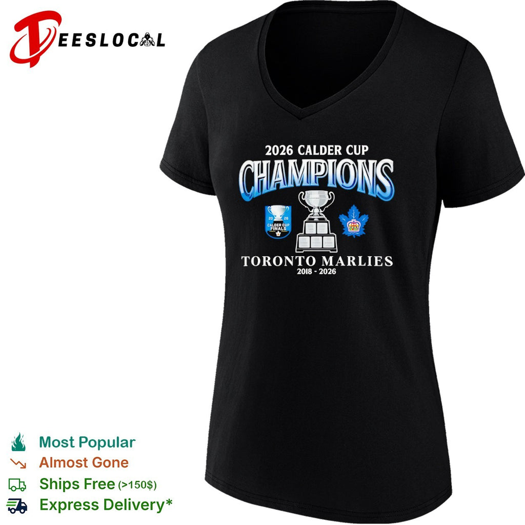 Calder Cup Champions Toronto Marlies 2018 2026 Calder Cup Finals Hockey shirt