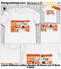 Caleb Williams Luther Burden III Never Let It Rest shirt