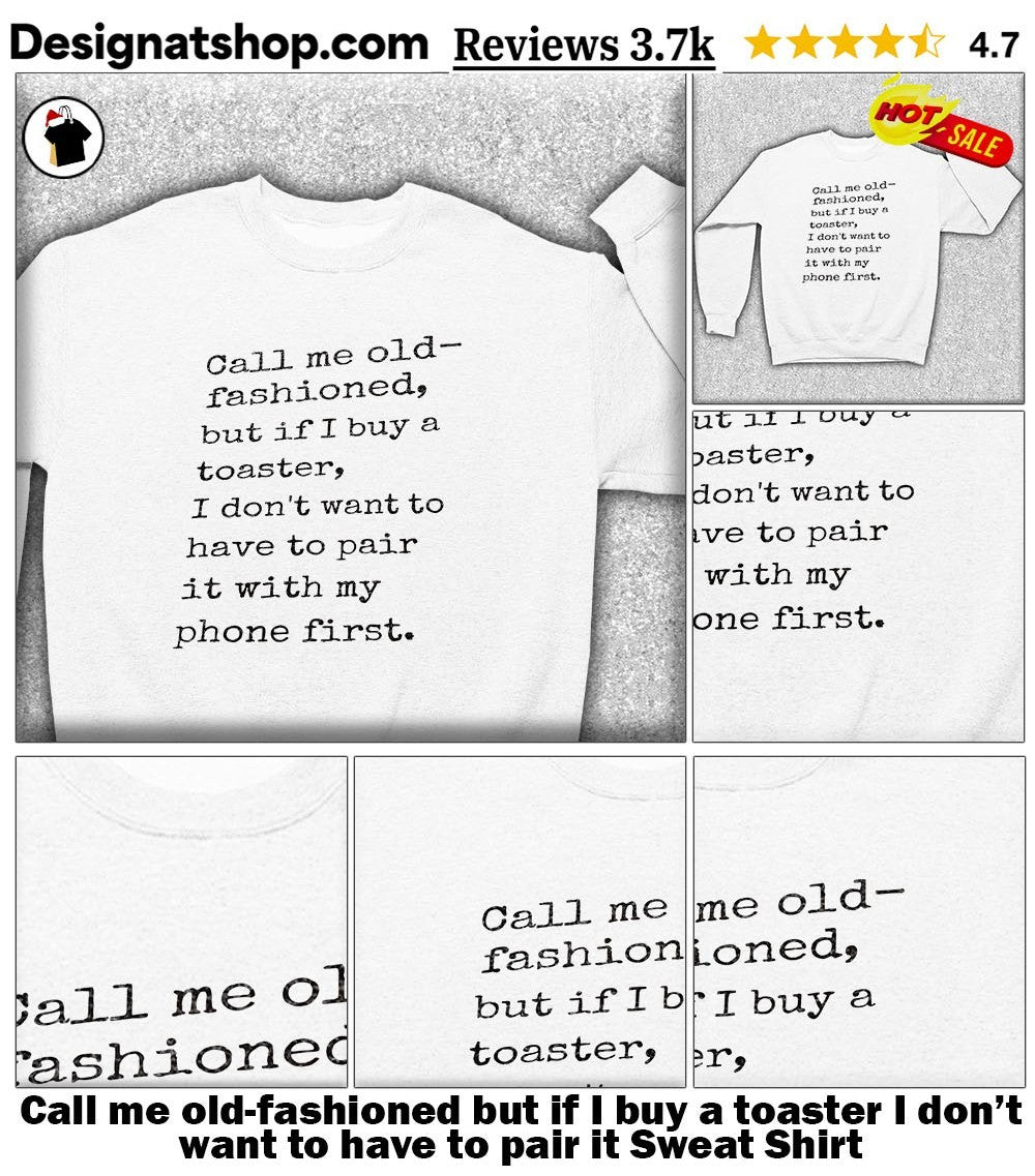 Call me old-fashioned but if I buy a toaster I don’t want to have to pair it shirt
