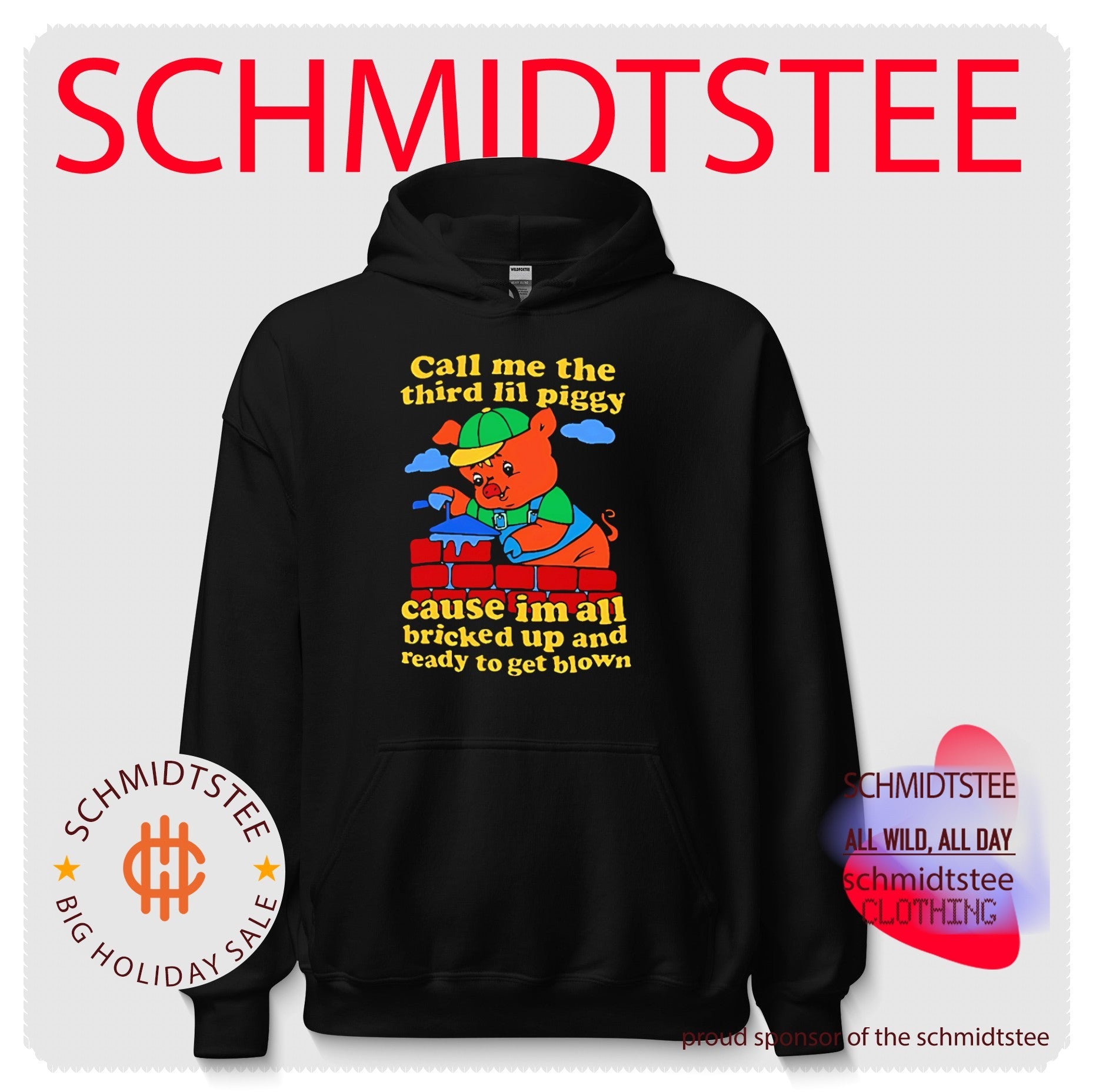 Call me the third lil piggy cause I’m all bricked up and ready to get blown shirt