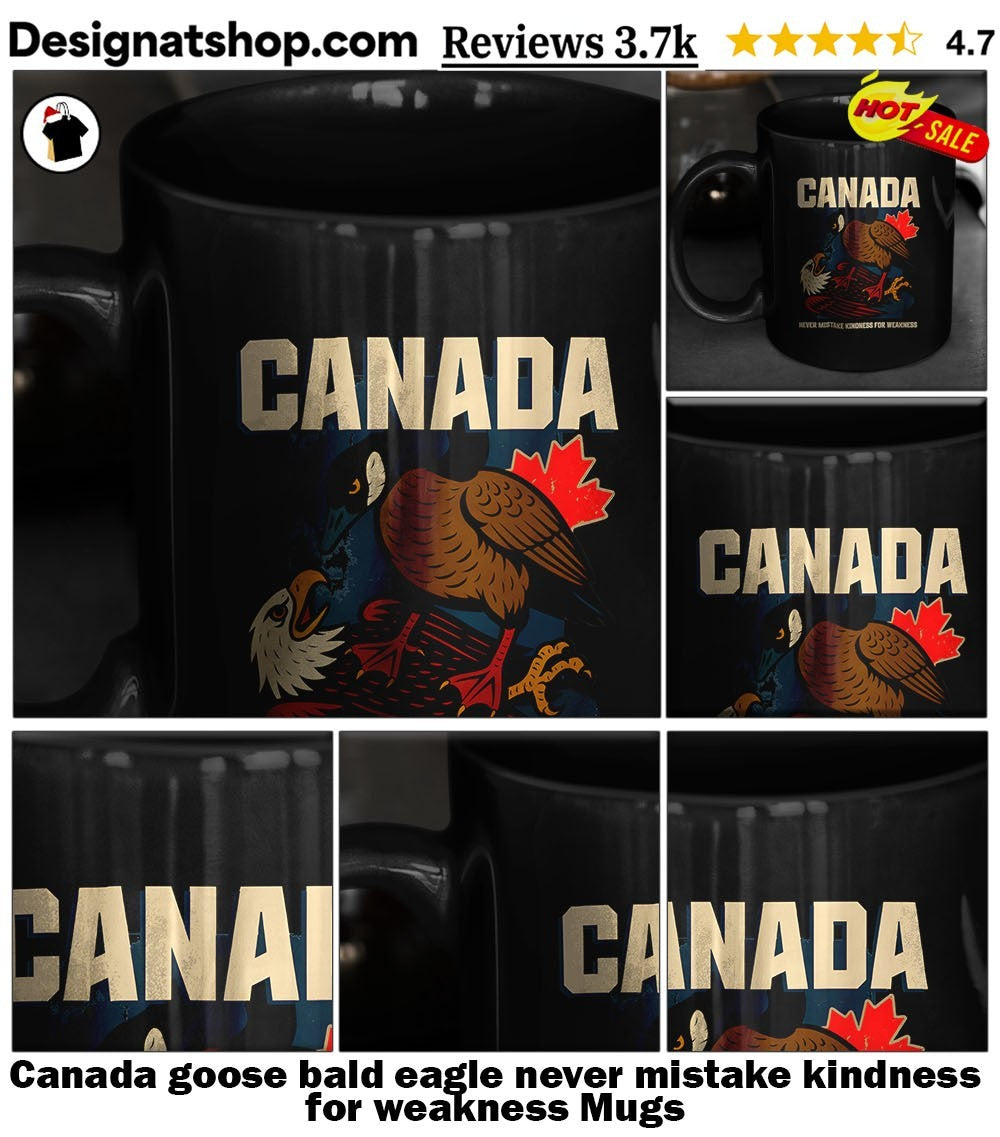 Canada goose bald eagle never mistake kindness for weakness shirt