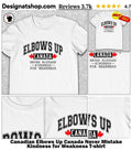 Canadian Elbows Up Canada Never Mistake Kindness for Weakness shirt