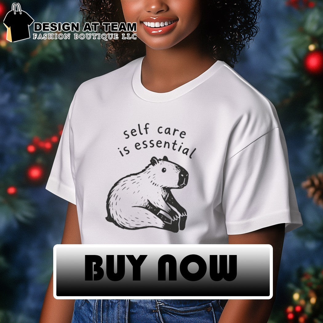 Capybara Self Care Is Essential Shirt