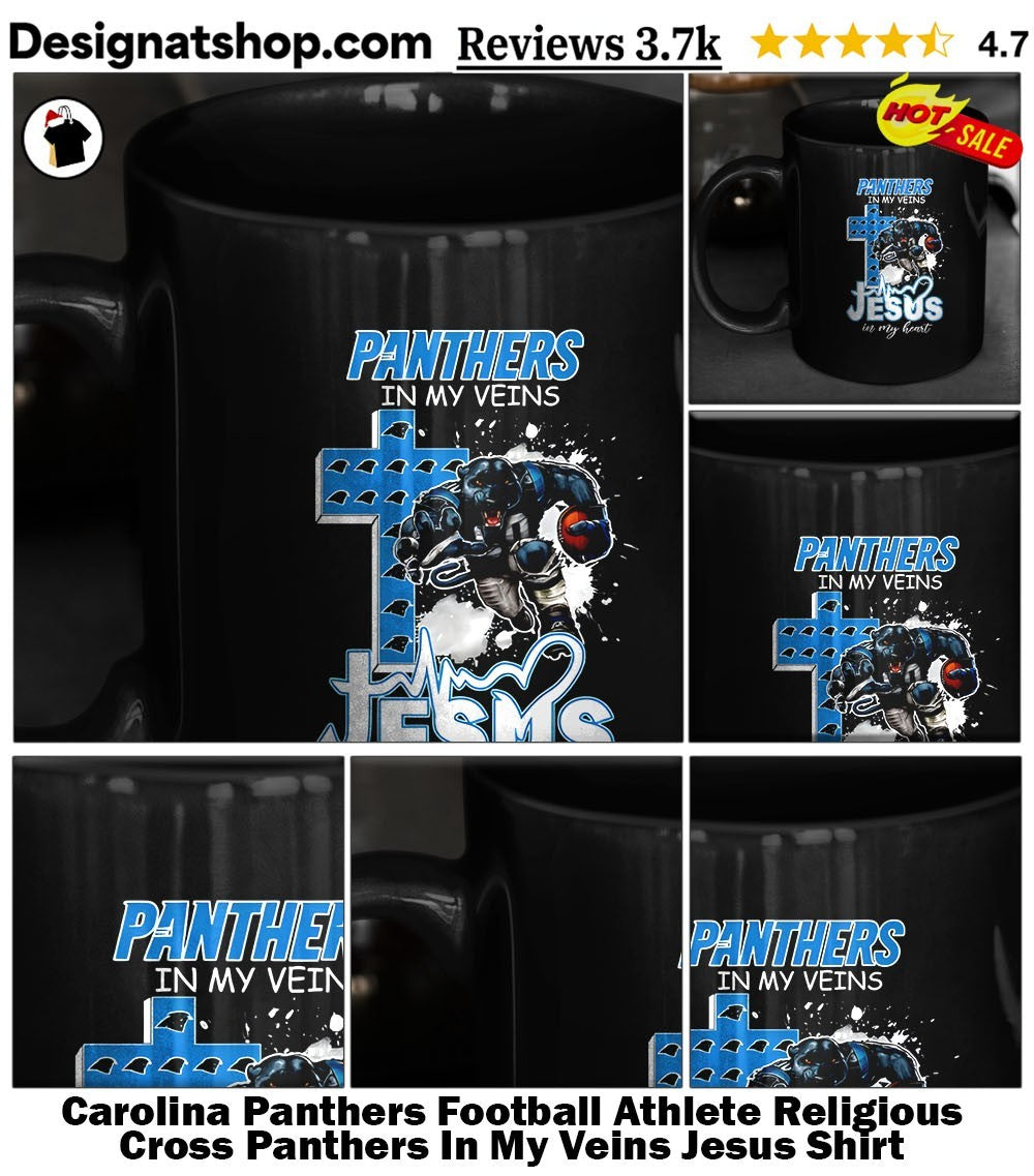 Carolina Panthers Football Athlete Religious Cross Panthers In My Veins Jesus Shirt