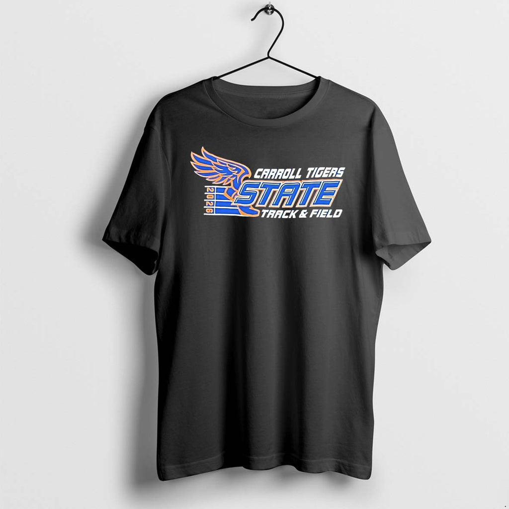 Carroll Tigers State Track And Field 2026 Tshirts Sweater Hoodie Jpg