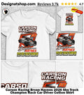 Carson Racing Bryan Haynes 2026 Sbs Track Champion Race Car Driver Cotton Shirt