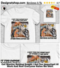 Cat Warrior Hotdog Knight I Got Too Important At Work And Now Everyone Hates Me Shirt