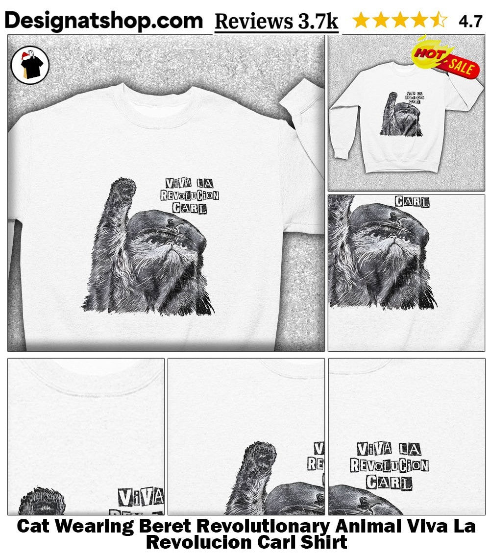 Cat Wearing Beret Revolutionary Animal Viva La Revolucion Carl Shirt