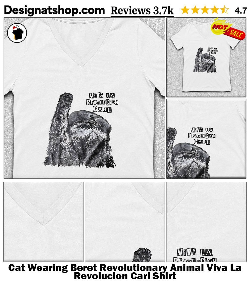 Cat Wearing Beret Revolutionary Animal Viva La Revolucion Carl Shirt