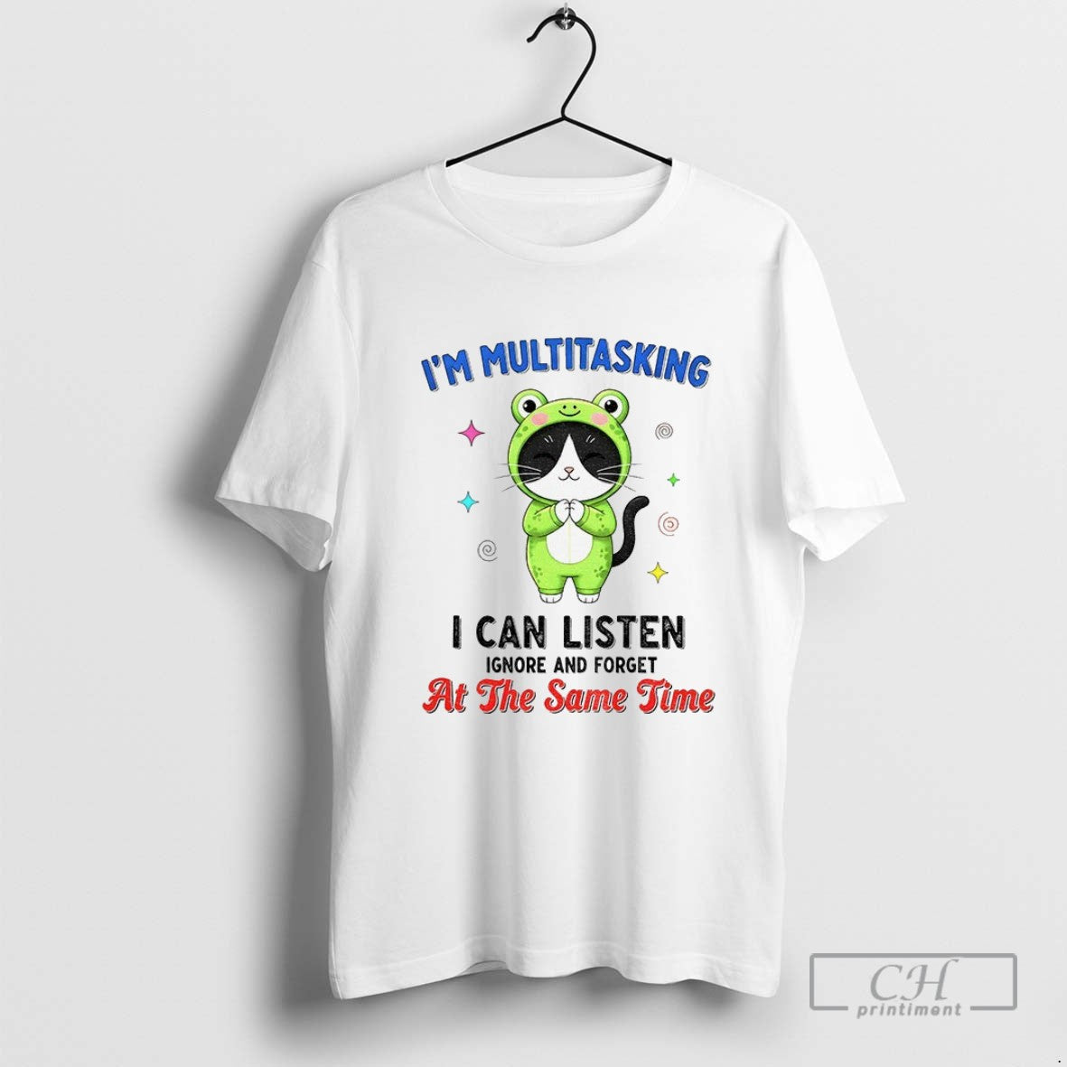 Cat Frog Im Multitasking I Can Listen Ignore And Forget At The Same Time