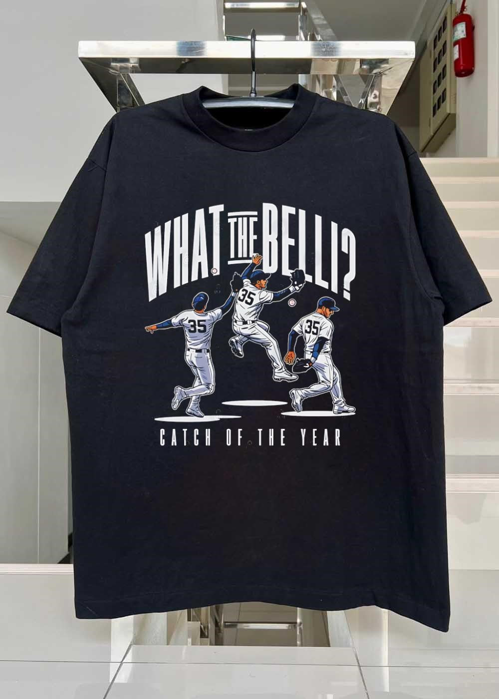 Catch of the Year What the Belli Baseball Player Jumping T-Shirt