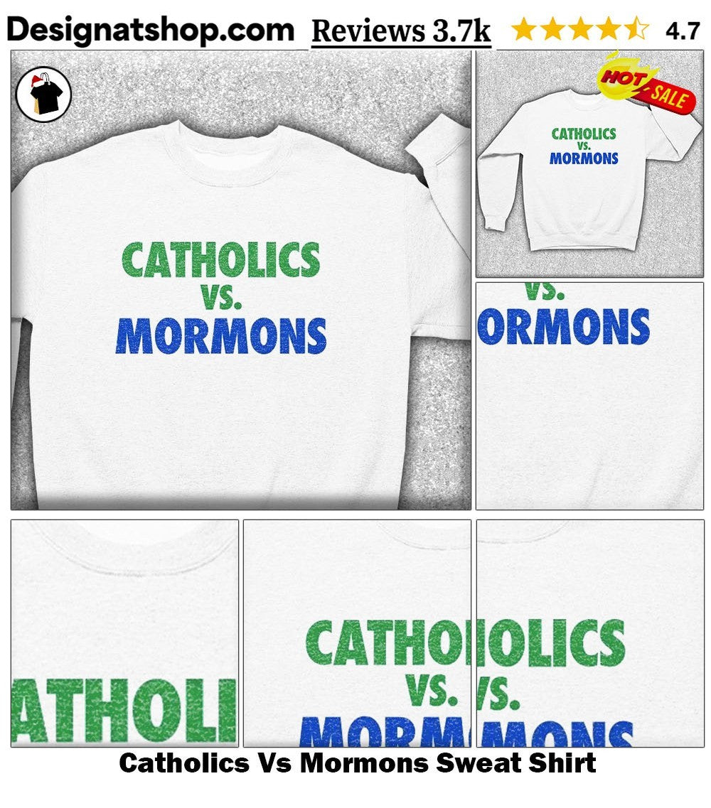 Catholics Vs Mormons shirt