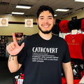Catrovert – A Person Who Would Rather Spend Time with a Cat than with People shirt