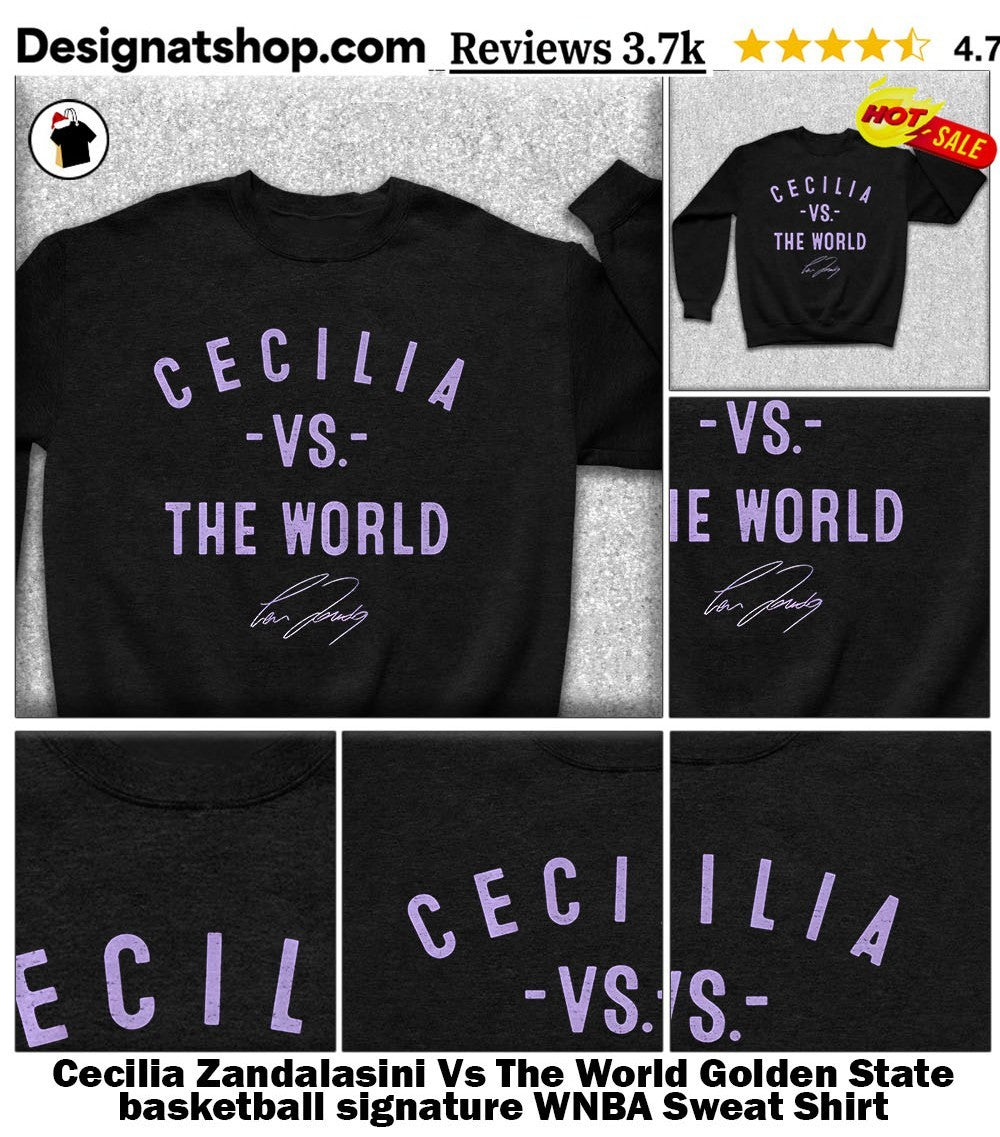 Cecilia Zandalasini Vs The World Golden State basketball signature WNBA shirt