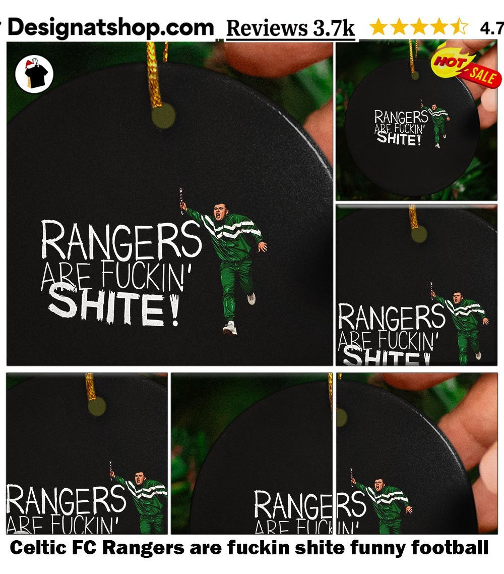 Celtic FC Rangers are fuckin shite funny football