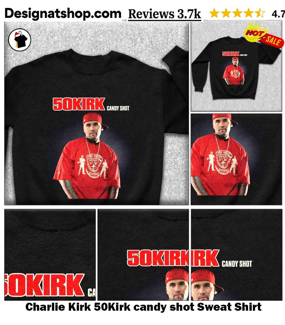 Charlie Kirk 50Kirk candy shot shirt