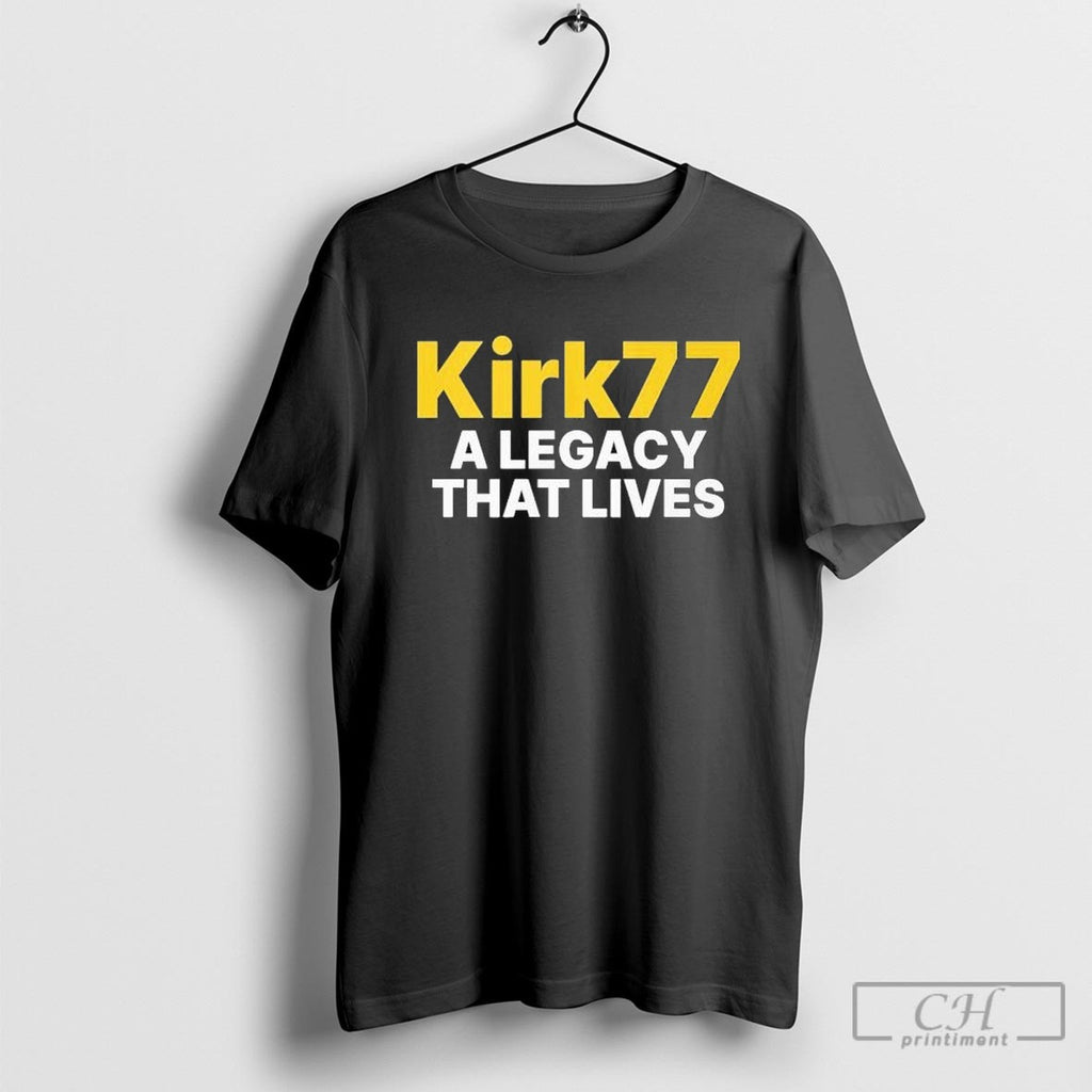 Charlie Kirk 77 A Legacy That Lives Shirt Sweater