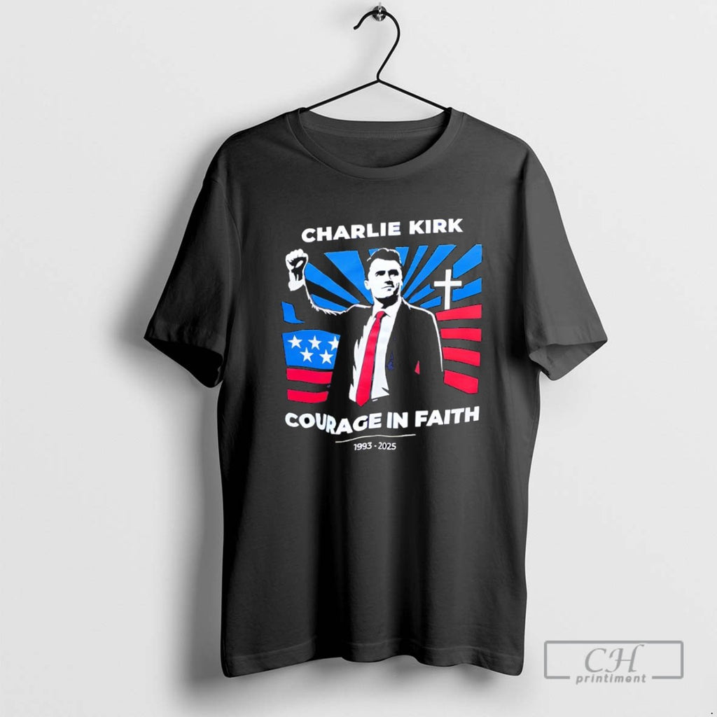 Charlie Kirk Courage In Faith 1993 2025