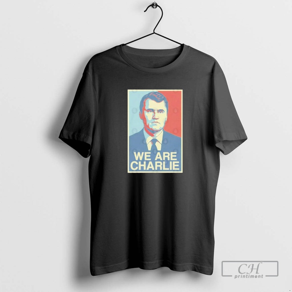 Charlie Kirk Hope We Are Charlie