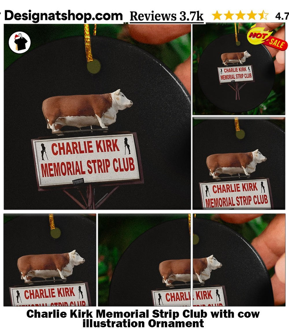 Charlie Kirk Memorial Strip Club with cow illustration shirt