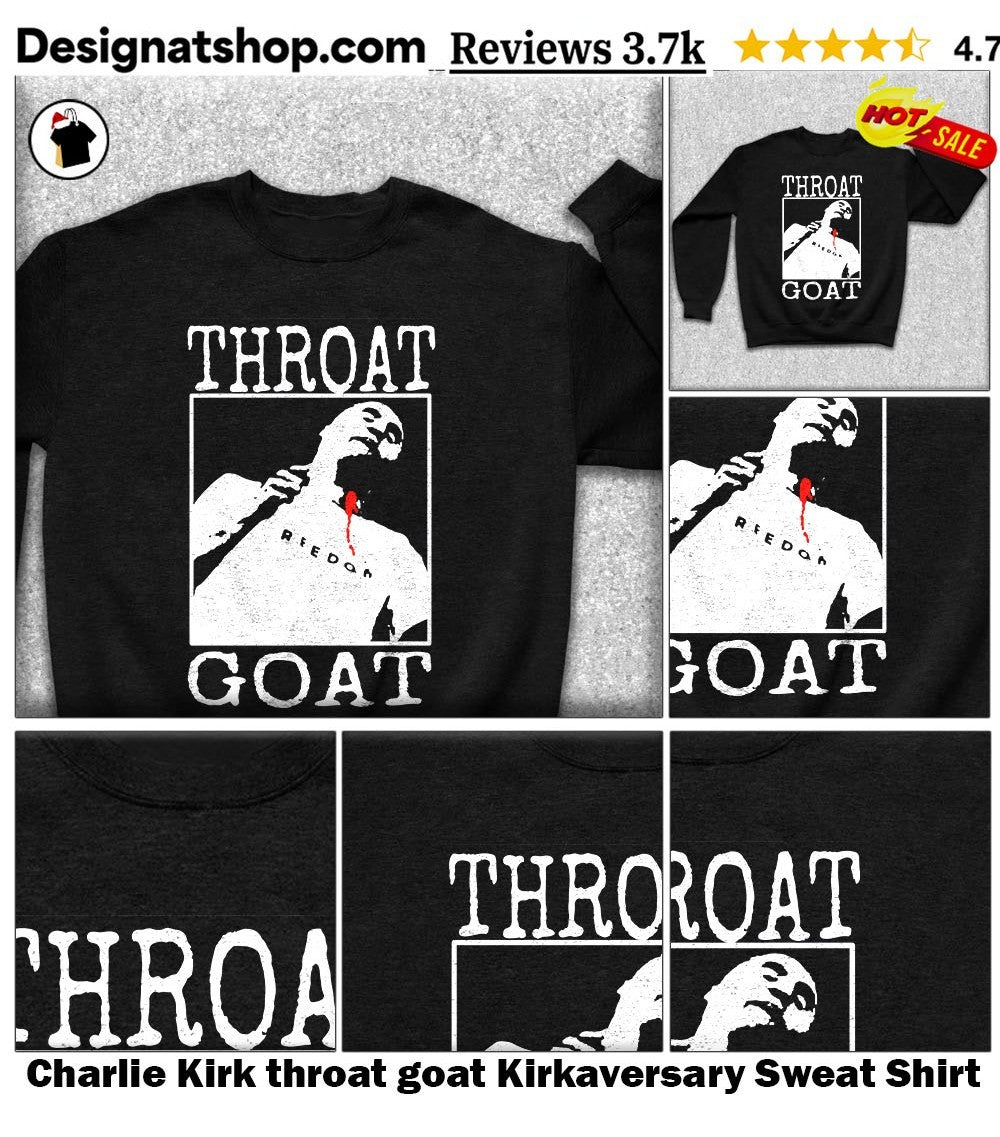 Charlie Kirk throat goat Kirkaversary shirt