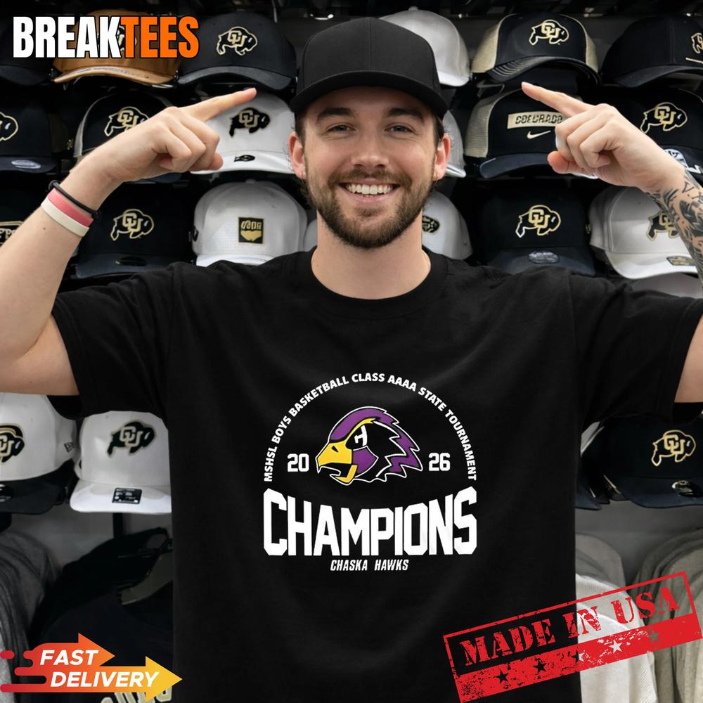 Chaska Hawks MSHSL Boys Basketball Class AAAA State Tournament Champions Shirt