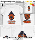 Chicago Country Bears Bears Pro Football Country shirt