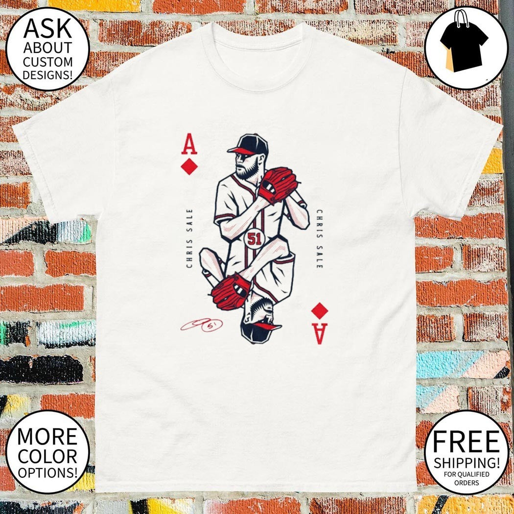 Chris Sale Ace signature Atlanta baseball playing card MLB shirt