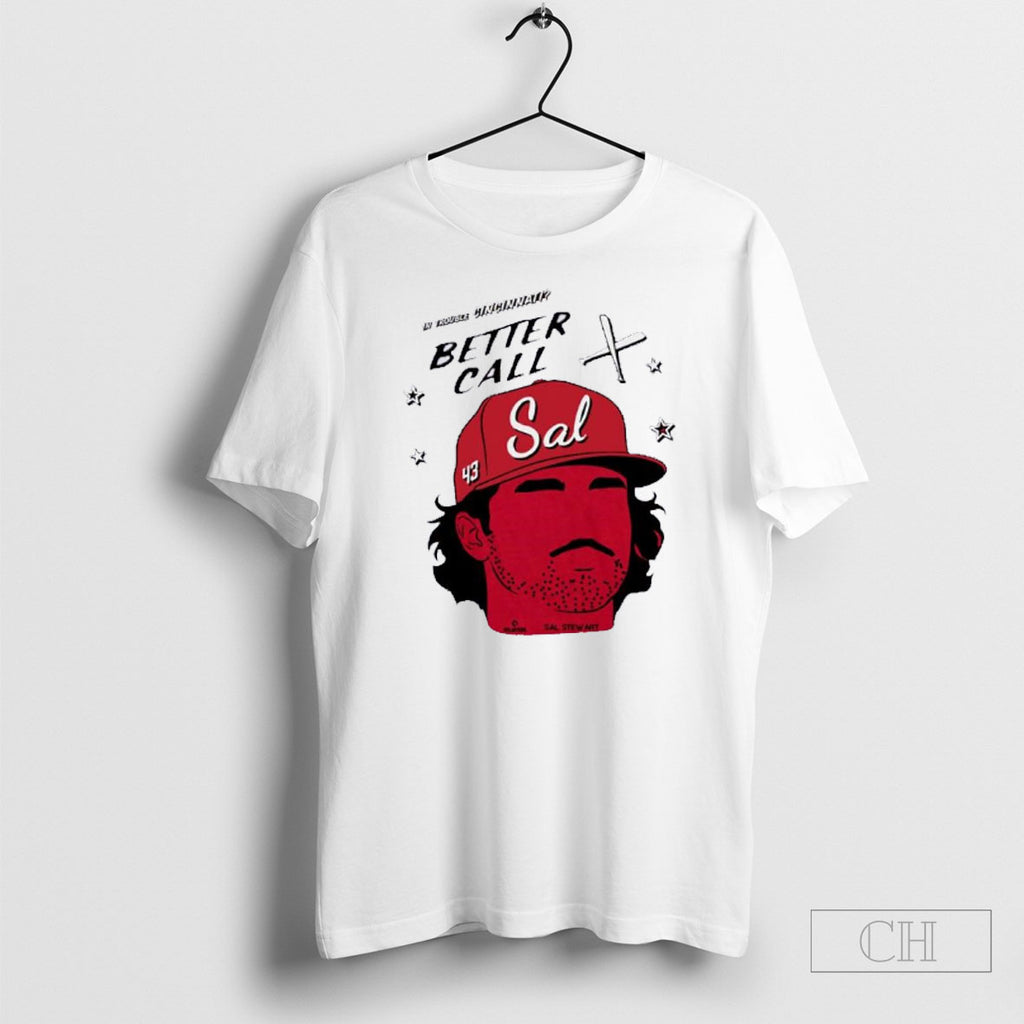 Cincinnati Better Call Sal Stewart Shirt Tee