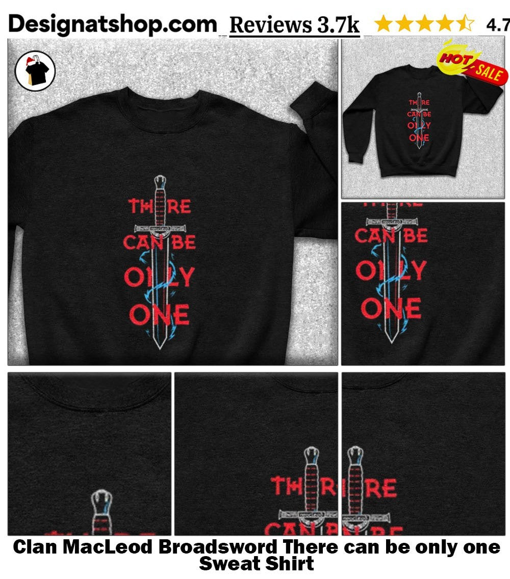 Clan MacLeod Broadsword There can be only one shirt